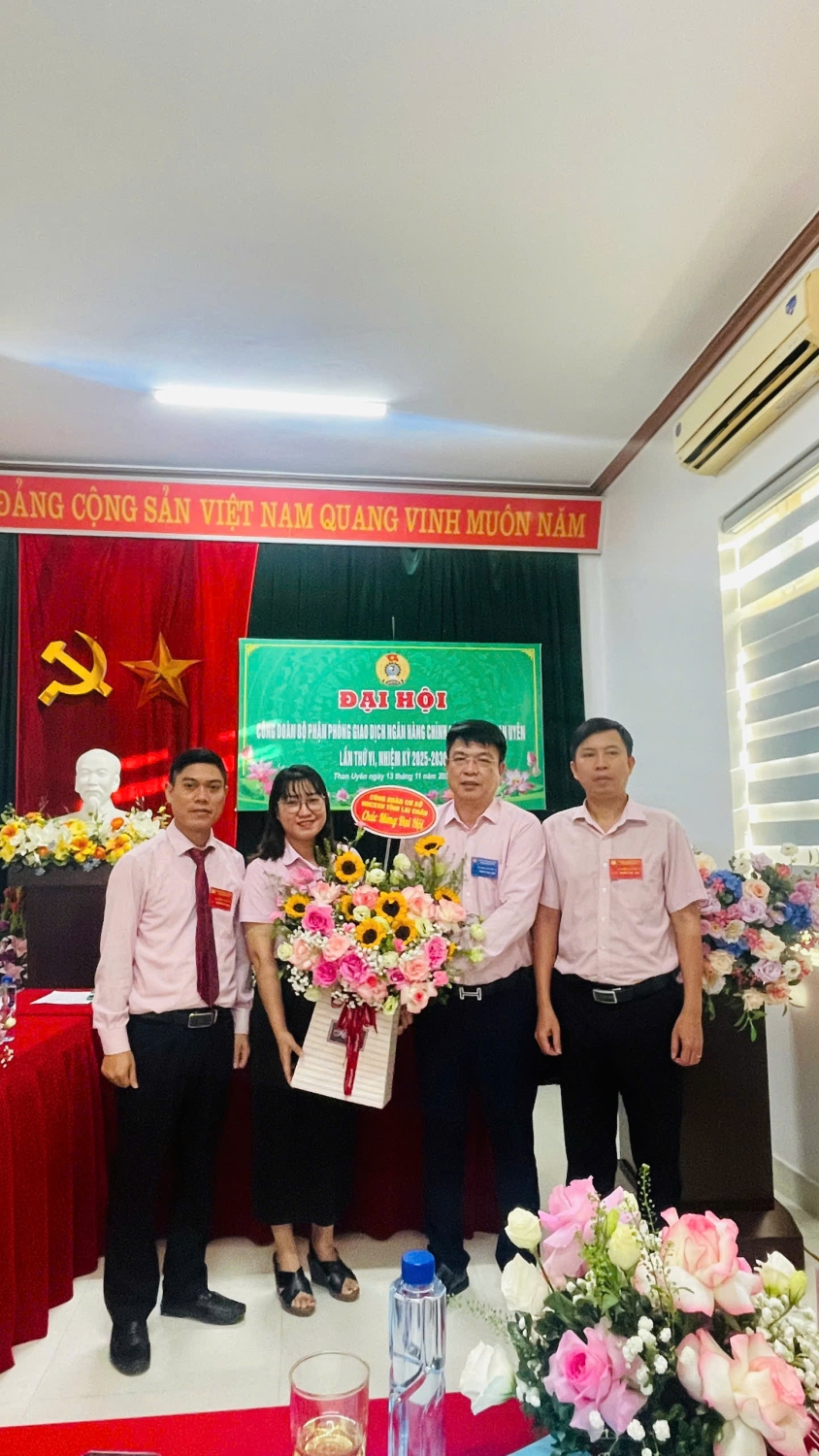 ĐẠI HỘI CÔNG ĐOÀN BỘ PHẬN PHÒNG GIAO DỊCH NGÂN HÀNG CHÍNH SÁCH XÃ HỘI HUYỆN THAN UYÊN NHIỆM KỲ 2025–2030